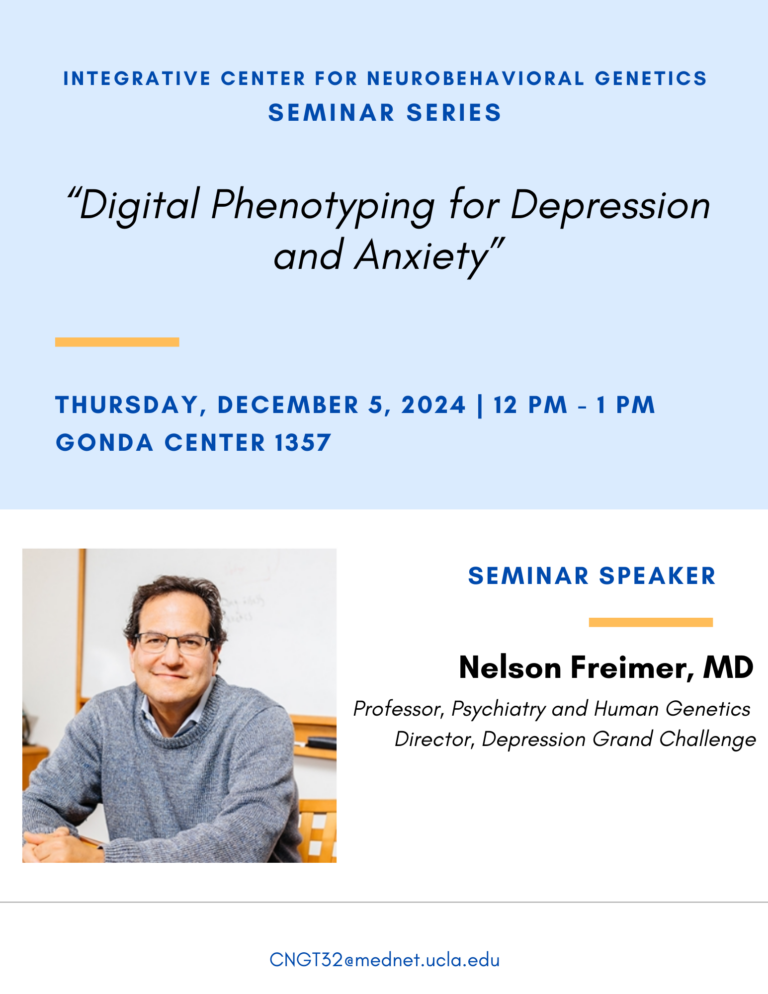 Flyer for Nelson Freimers' ICNG Seminar scheduled on 12/05/2024, 12-1pm, Gonda 1357