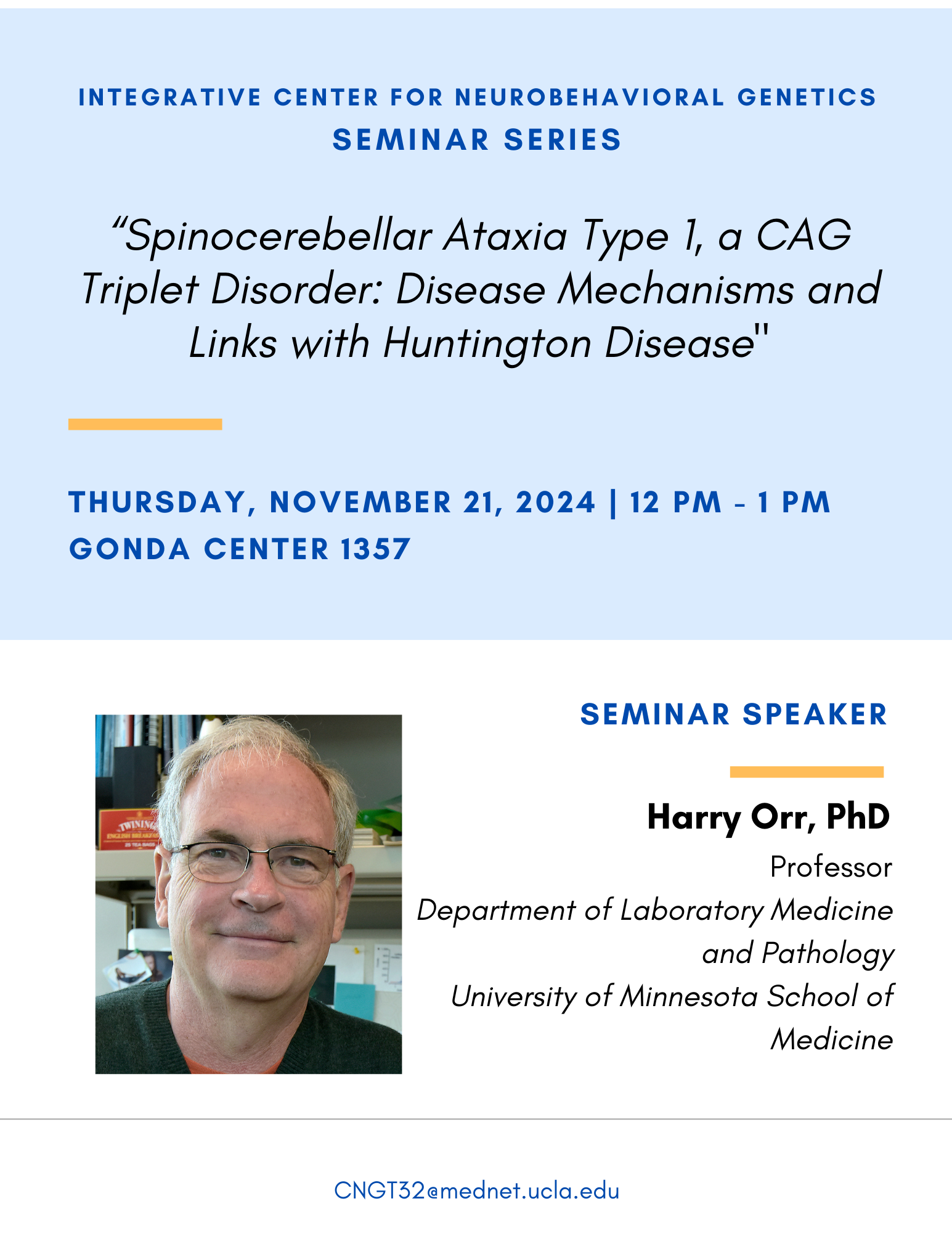 Flyer for Harry Orr's ICNG Seminar scheduled on 11/21/2024, 12-1pm, Gonda 1357