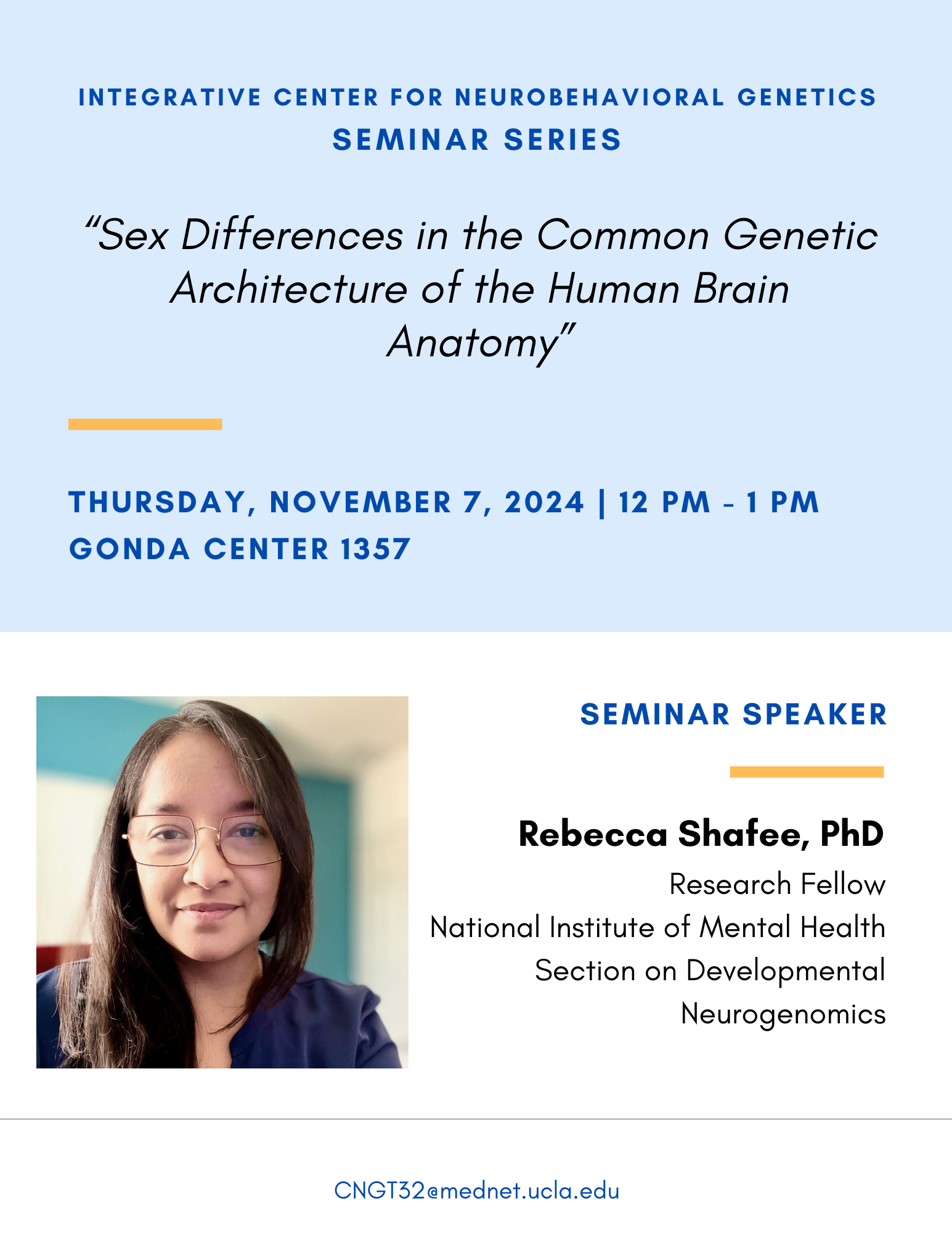 Flyer for Rebecca Shafee's ICNG Seminar scheduled on 11/07/2024, 12-1pm, Gonda 1357